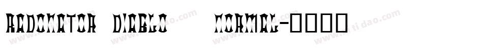 Radonator Diablo   Normal字体转换
